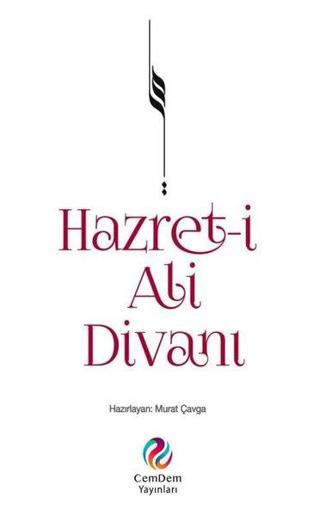 Hazret-i Ali Divanı - Murat Çavga - CemDem Yayınları