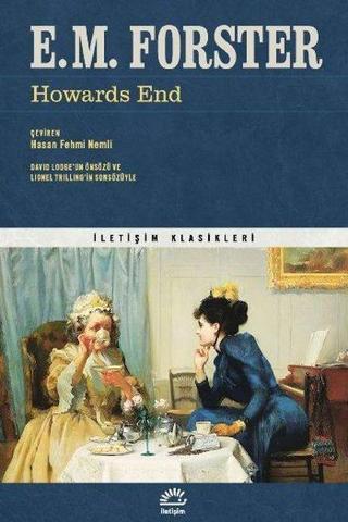 Howards End - İletişim Klasikleri - E. M. Forster - İletişim Yayınları