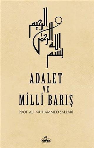 Adalet ve Milli Barış - Ali Muhammed Sallabi - Ravza Yayınları