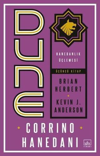Dune: Corrino Hanedanı - Hanedanlık Üçlemesi Üçüncü Kitap - Brian Herbert - İthaki Yayınları