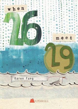 When 26 meet 29 - 29 26 ile Buluştuğunda - Karen Fung - Kumdan Kale