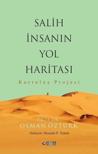 Salih İnsanın Yol Haritası Kurtuluş Projesi - Osman Öztürk - Rağbet Yayınları
