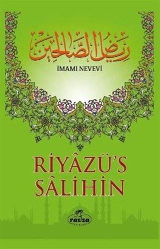 Riyazü's Salihin - 2.Hamur - İmam Nevevi - Ravza Yayınları