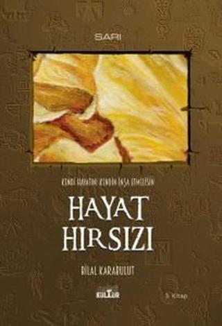Hayat Hırsızı 3. Kitap - Bilal Karabulut - Nobel Kültür
