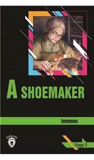 A Shoemaker - Stage 3 - Anonymous  - Dorlion Yayınevi