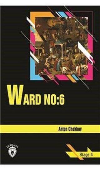 Ward No: 6 - Stage 4 - Anton Chekhov - Dorlion Yayınevi