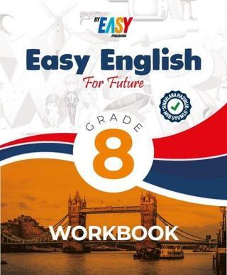 Work Book - Easy English For Future Grade 8 - Ömer Çakır - By Easy Publishing