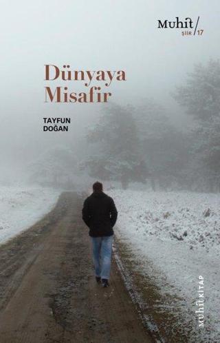 Dünyaya Misafir - Tayfun Doğan - Muhit Kitap