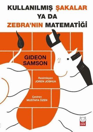 Kullanılmış Şakalar ya da Zebranın Matematiği - Gideon Samson - Kırmızı Kedi Yayinevi