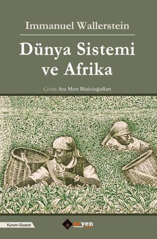 Dünya Sistemi ve Afrika - Immanuel Wallerstein - Aryen