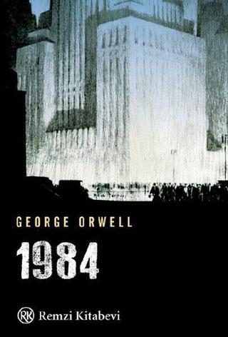 1984 - George Orwell - Remzi Kitabevi