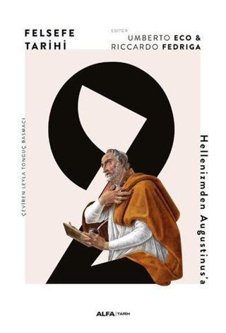 Felsefe Tarihi - 2 - Umberto Eco - Alfa Yayıncılık