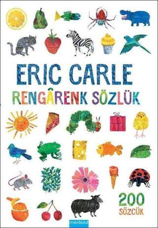 Rengarenk Sözlük - Eric Carle - Mavi Bulut Yayıncılık