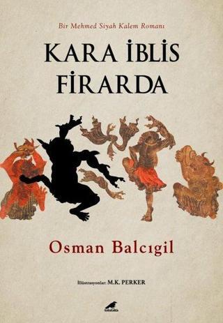 Kara İblis Firarda - Osman Balcıgil - Karakarga