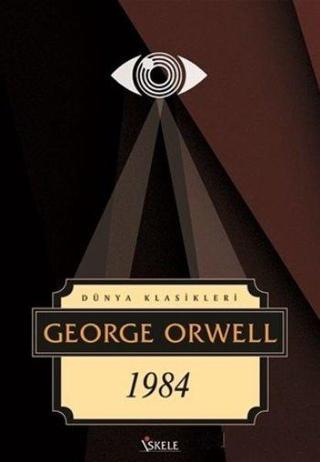 1984 - Dünya Klasikleri - George Orwell - İskele Yayıncılık