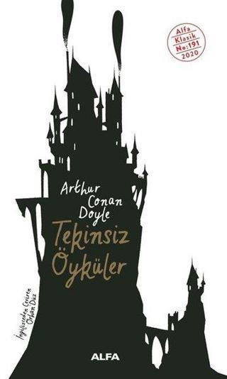 Tekinsiz Öyküler - Sir Arthur Conan Doyle - Alfa Yayıncılık