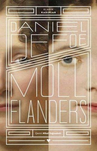 Moll Flanders - Klasik Kadınlar - Daniel Defoe - Can Yayınları