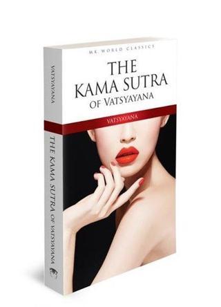 The Kama Sutra of Vatsyayana - Mk World Classics İngilizce Klasik Roman - Vatsyayana  - MK Publications
