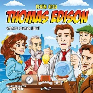 Benim Adım Thomas Edison - Yaratıcı Olmanın Önemi Serhat Filiz Pogo