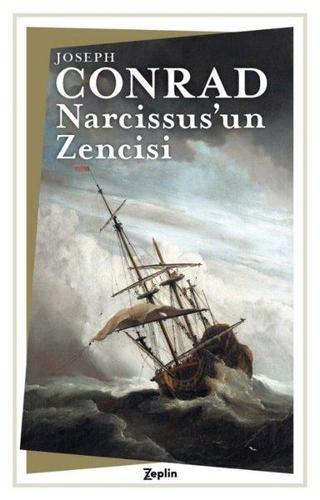 Narcissus'un Zencisi - Joseph Conrad - Zeplin Kitap