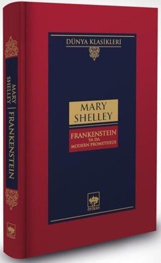 Frankenstein - Ya Da Modern Prometheus - Mary Shelley - Ötüken Neşriyat