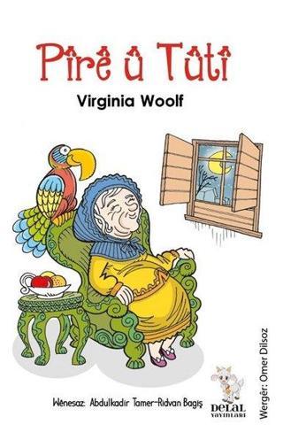 Pire u Tuti - Virginia Woolf - Delal Yayınları