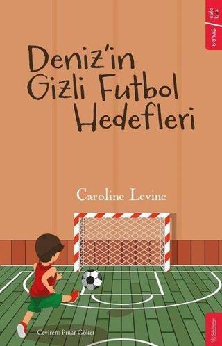 Denizin Gizli Futbol Hedefleri - Caroline Levine - Sola Kidz