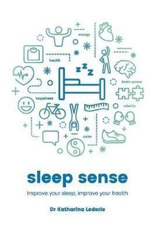 Sleep Sense: Improve your sleep improve your health