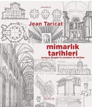 Mimarlık Tarihleri - Jean Taricat - Janus Yayıncılık