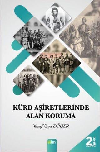 Kürd Aşiretlerinde Alan Koruma - Yusuf Ziya Döger - Sitav yayınevi