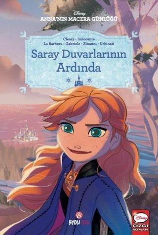 Disney Anna'nın Macera Günlüğü - Saray Duvarlarının Ardında - Rhona Cleary - Beta Byou