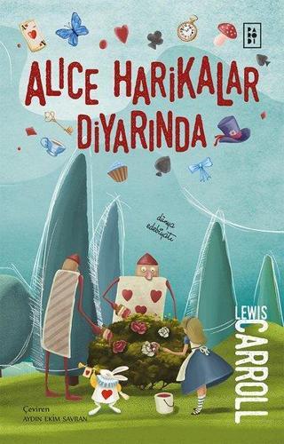 Alice Harikalar Diyarında - Lewis Carroll - Parodi Yayınları