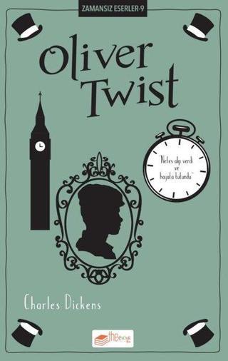 Oliver Twist - Zamansız Eserler 9 - Charles Dickens - The Çocuk