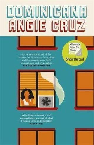 Dominicana: SHORTLISTED FOR THE WOMEN'S PRIZE FOR FICTION - Angie Cruz - Hodder & Stoughton Ltd