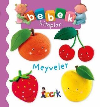 Meyveler - Bebek Kitapları - Emilie Beaumont - Bıcırık Yayınları