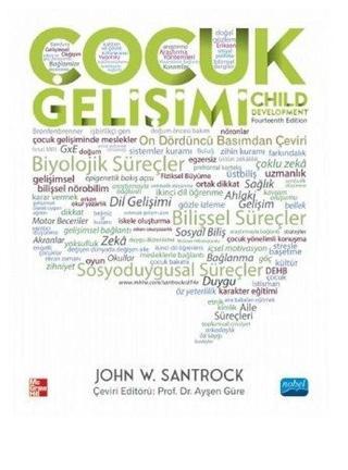 Çocuk Gelişimi - John W. Santrock - Nobel Akademik Yayıncılık