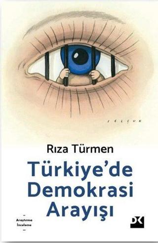 Türkiye'de Demokrasi Arayışı - Rıza Türmen - Doğan Kitap