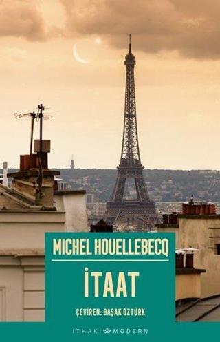 İtaat - İthaki Modern - Michel Houellebecq - İthaki Yayınları