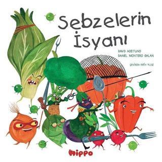 Sebzelerin İsyanı - David Aceituno - Hippo Kitap