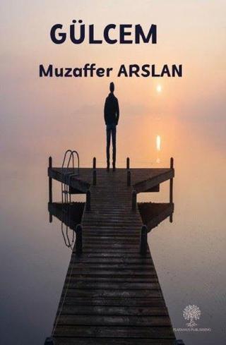 Gülcem - Muzaffer Arslan - Platanus Publishing
