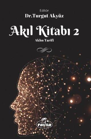 Akıl Kitabı - 2 - Kolektif  - Ravza Yayınları