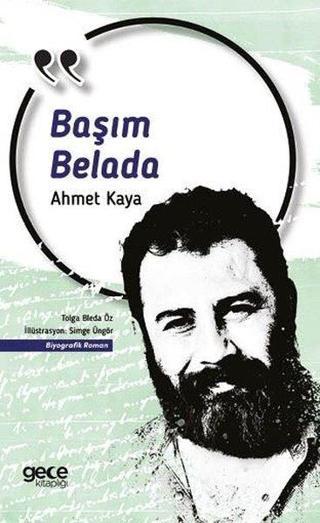 Başım Belada - Ahmet Kaya - Tolga Bleda Öz - Gece Kitaplığı