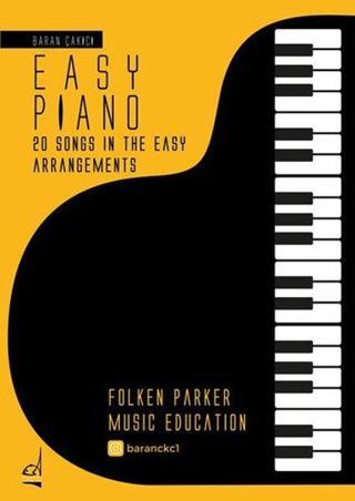 Easy Piano 20 Songs in the Easy Arragements - Baran Çakıcı - Boğaziçi Yayınları