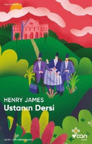 Ustanın Dersi - Kısa Klasikler 32 - Henry James - Can Yayınları
