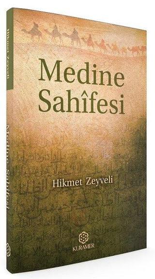 Medine Sahifesi - Hikmet Zeyveli - Kuramer