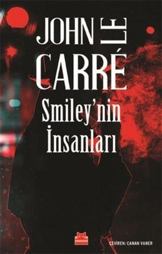 Smileynin İnsanları - John Le Carre - Kırmızı Kedi Yayınevi