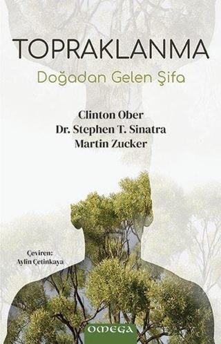Omega Topraklanma - Doğadan Gelen Şifa - Clinton Ober