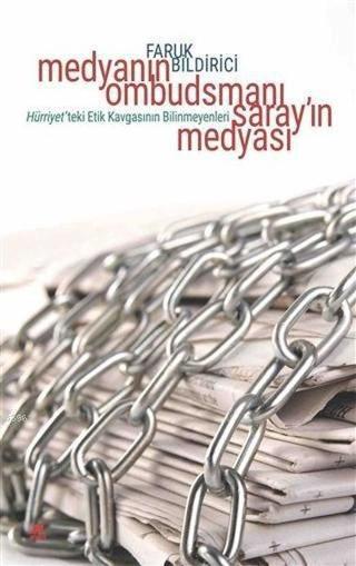 Medya'nın Ombudsmanı - Saray'ın Medyası - Faruk Bildirici - Ayrıntı Yayınları