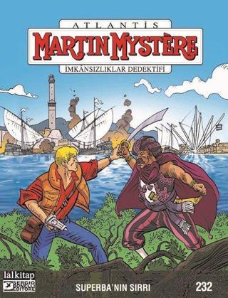 Martin Mystere Sayı 232 - Superba'nın Sırrı - Luca Barbieri - Lal