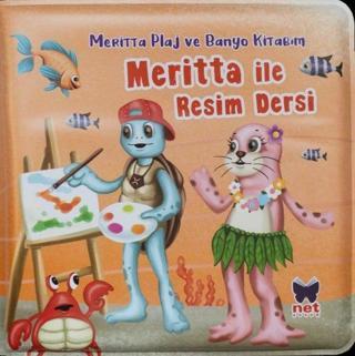 Meritta İle Resim Dersi - Meritta Plaj ve Banyo Kitabım - Ömer Canbir - Net Çocuk Yayınları Yayınevi
